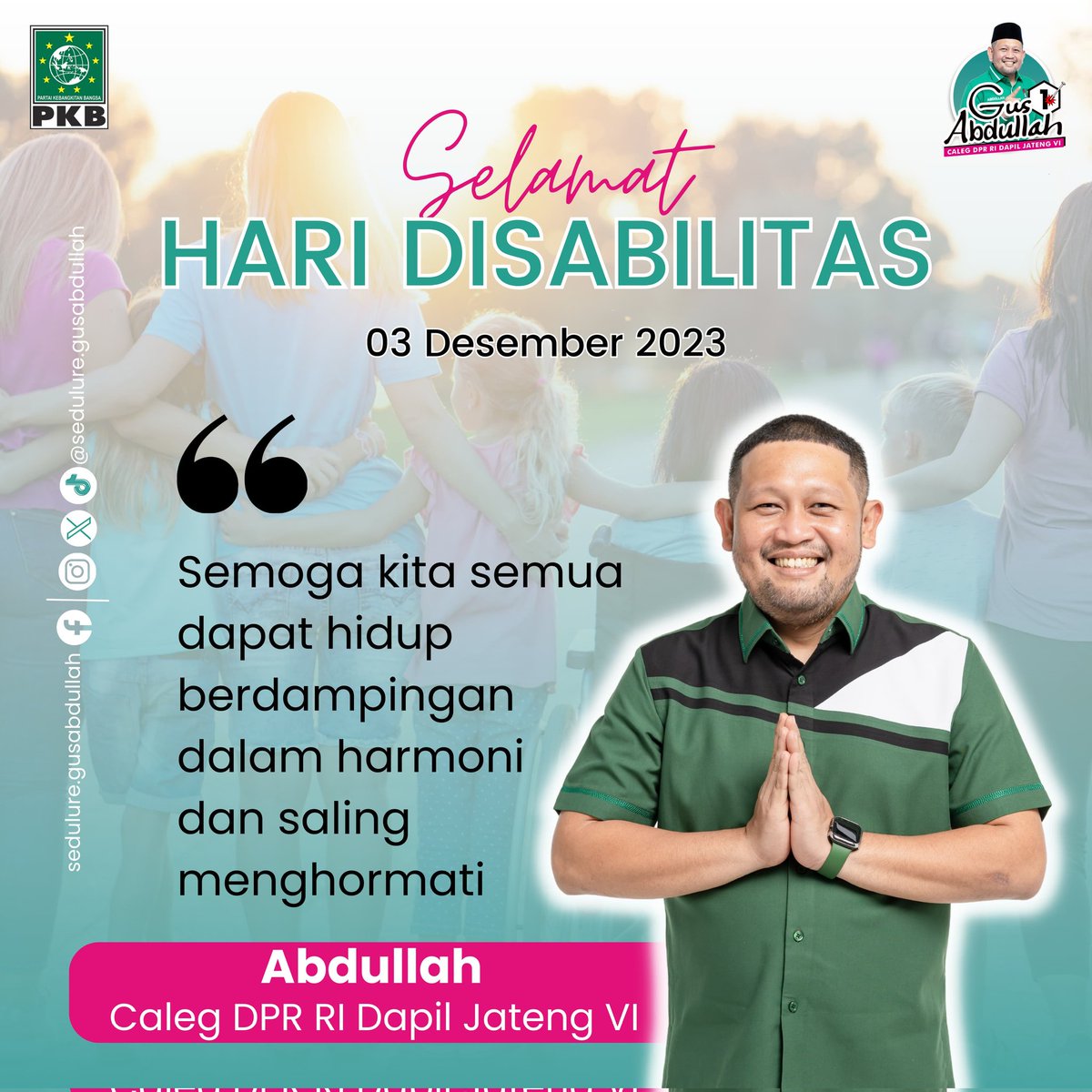 Selamat Hari Disabilitas, 3 Desember 2023.

Semoga kita dapat hidup berdampingan saling menjaga dan merawat keharmonisan atas nama kemanusiaan -Gus Abdullah

#seduluregusabdullah #gusabduh