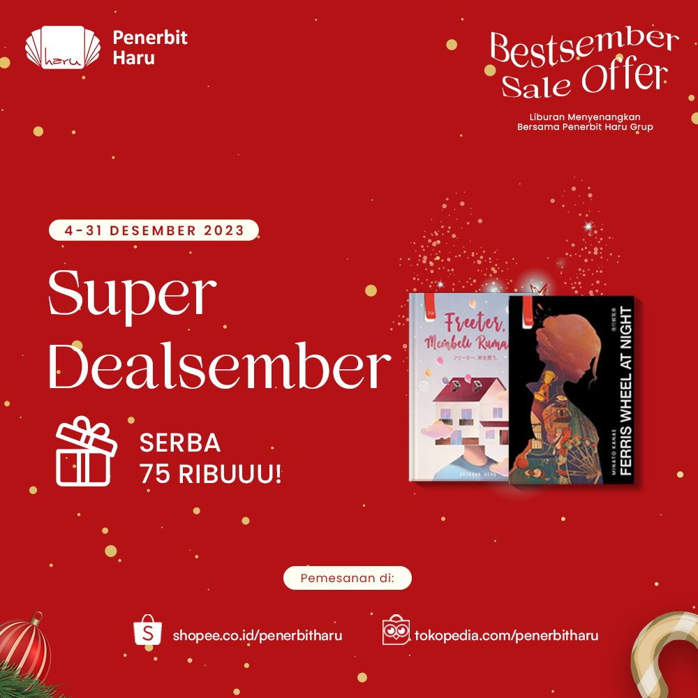 penerbitharu's tweet image. BestSember Sale Offer Penerbit Haru Grup 🎄🎁

•December Book Party Disc Up to 75%
•Suprise Santa Gift Disc Up To 23% Free Book
•Christmas Magic Disc 35% Free Merch
•Super Dealsember Serba 75RIBU!

Berlaku di Shopee &amp;amp; Tokopedia

Cek utasan ini untuk informasi lengkapnya 😉