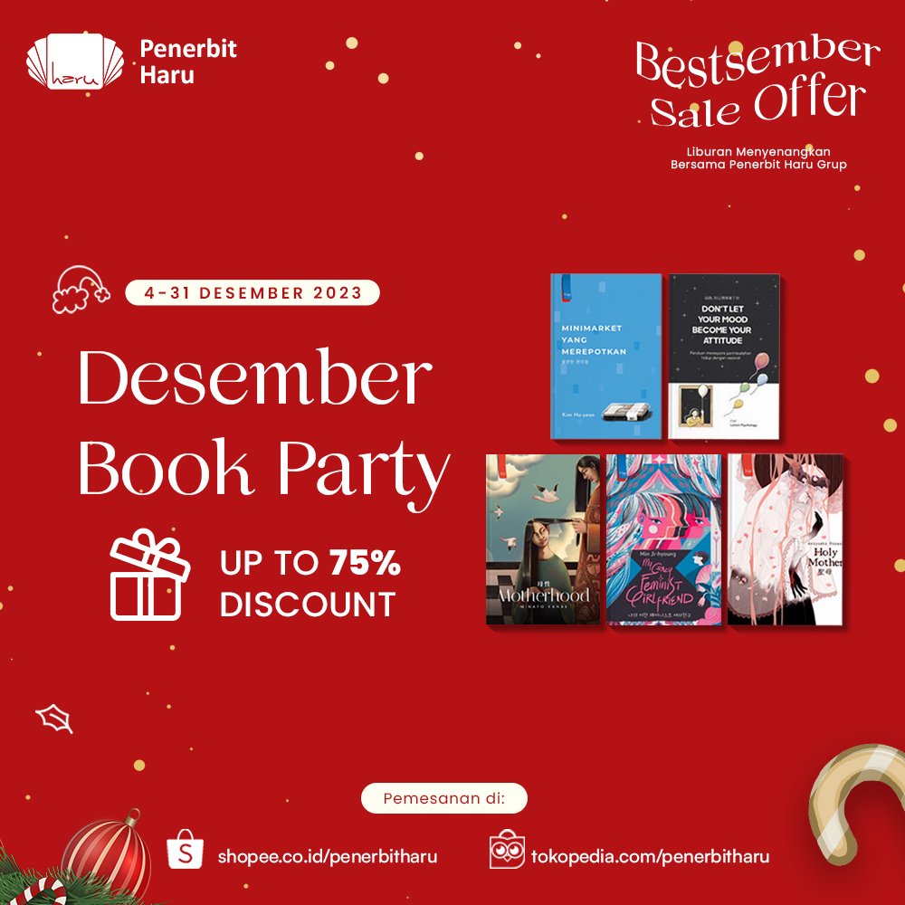 penerbitharu's tweet image. BestSember Sale Offer Penerbit Haru Grup 🎄🎁

•December Book Party Disc Up to 75%
•Suprise Santa Gift Disc Up To 23% Free Book
•Christmas Magic Disc 35% Free Merch
•Super Dealsember Serba 75RIBU!

Berlaku di Shopee &amp;amp; Tokopedia

Cek utasan ini untuk informasi lengkapnya 😉