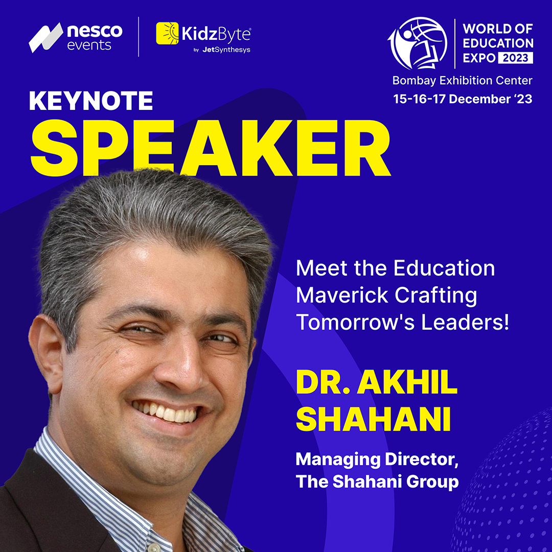 KidzByte's tweet photo. Witness Dr. Akhil Shahani, unveiling revolutionary steps in the world of education! Join us at the #WorldOfEducationExpo, presented by Nesco Events and KidzByte MediaTech, on the 15th, 16th &amp; 17th December '23, at the Bombay Exhibition Center. https://t.co/RmnQRWlzok