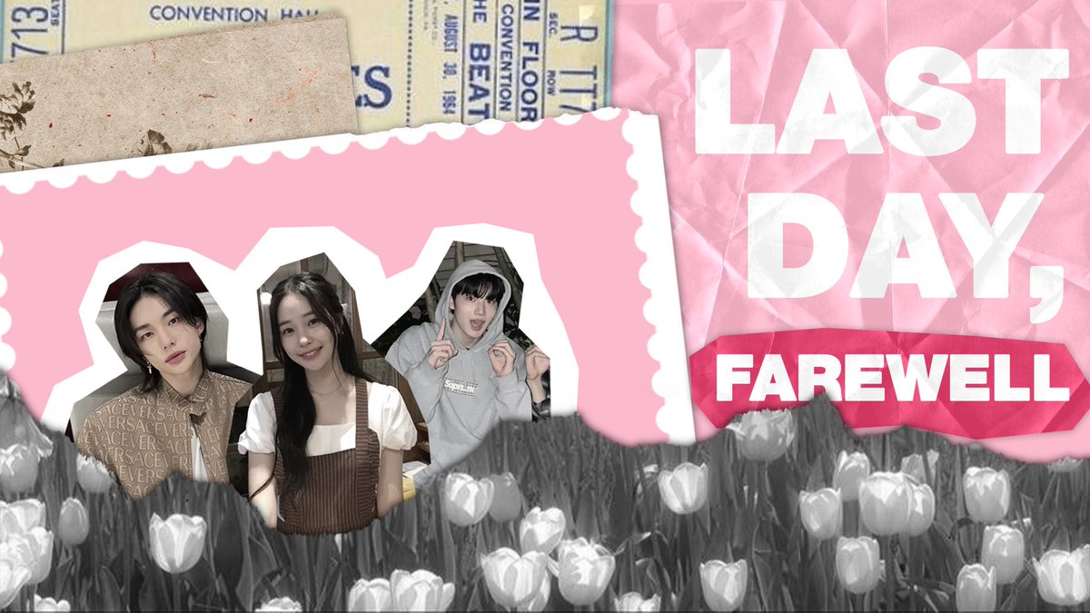 ㅤ 
“Goodbye doesn’t always mean that we will part our ways forever, right?” But it’s always a sad feeling when it comes to goodbyes where they let their saddest part of their hearts out. But let’s make this special, shall we?
ㅤ