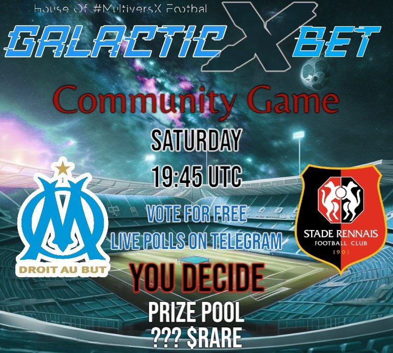_Galactic_x's tweet image. Dear Galactic𝕏Bet Footballers,

Today we invite you on Vélodrome for the #CommunityGame!

19:45 UTC 🇫🇷Marseille v. Rennes🇫🇷

Prize Pool: 1 $RARE/Vote • Those Quote Reposting the tweet about the community game will triple their $RARE bag! 

We are #GalacticXBet | House of all…