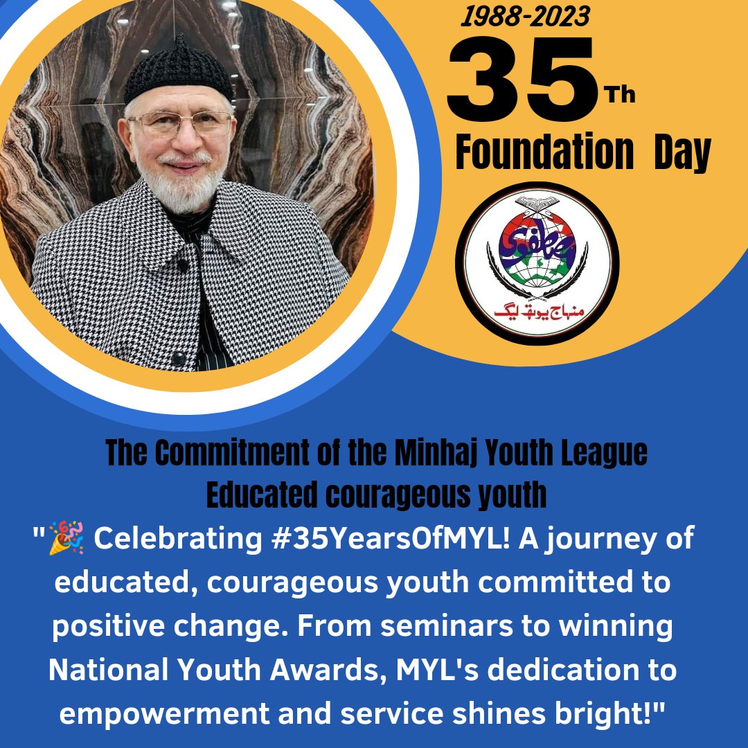 SyedZainNaqv's tweet photo. 🎉 Celebrating #35YearsOfMYL! A journey of educated, courageous youth committed to positive change. From seminars to winning National Youth Awards, MYL's dedication to empowerment and service shines bright!
#NationalYouthConvention
@RWShahzad
@MinhajYouthPK https://t.co/aR3L4oPa3F