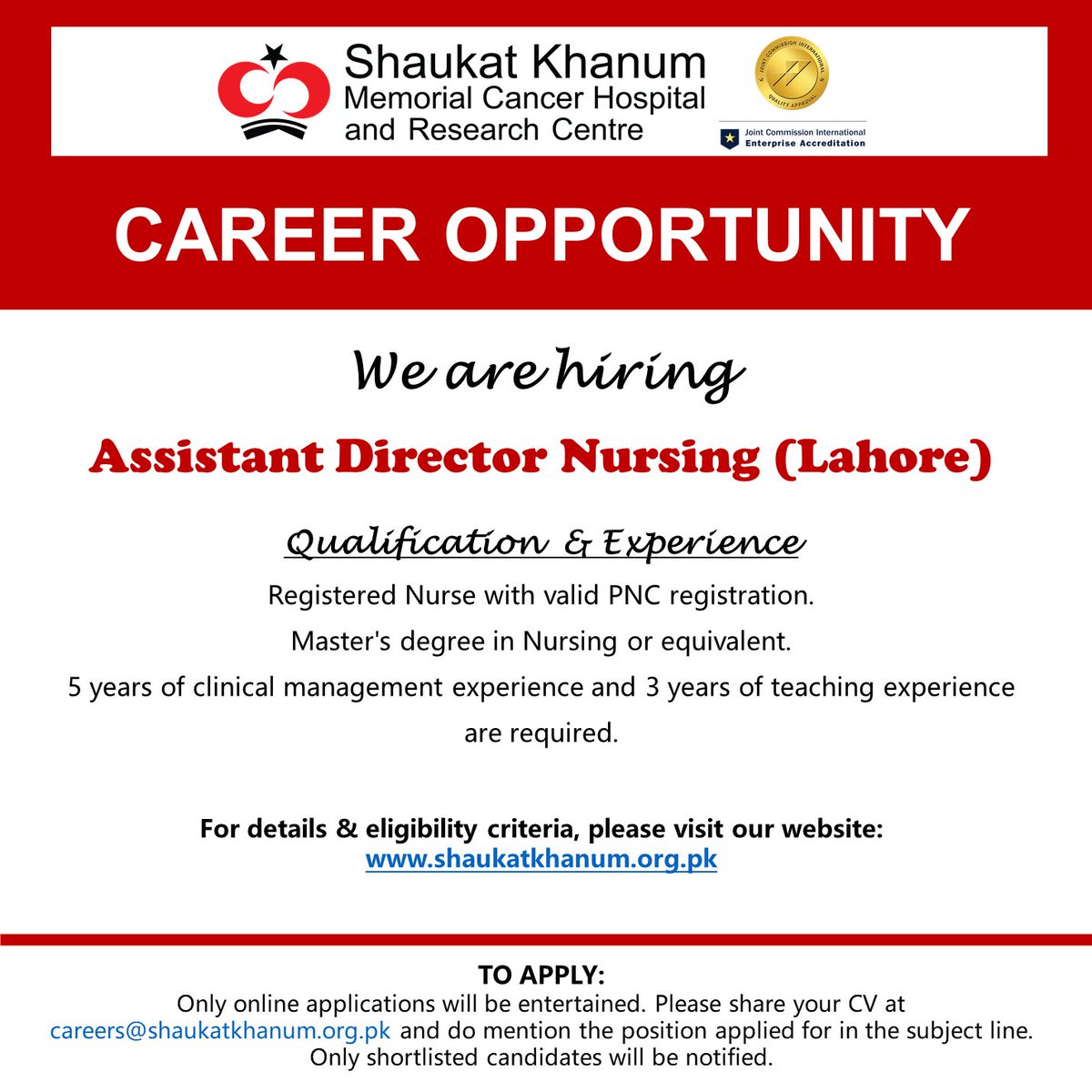Career Opportunity at Shaukat Khanum Hospital, Lahore.
➡️Assistant Director Nursing (Lahore)

For details, visit: shaukatkhanum.org.pk/join-us/curren…

📞 +92 42 3590 5000 Ext.3028, 3031, 3038, 3041, 3057
✉️ careers@shaukatkhanum.org.pk

#CareersAtSKMCH #JobsInLahore