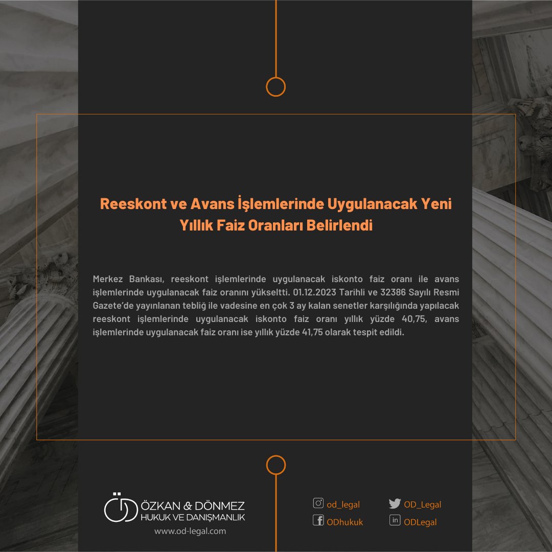 OD_Legal's tweet photo. Reeskont ve Avans İşlemlerinde Uygulanacak Yeni Yıllık Faiz Oranları Belirlendi #ODLegal #gündem https://t.co/7xK6b41jSG