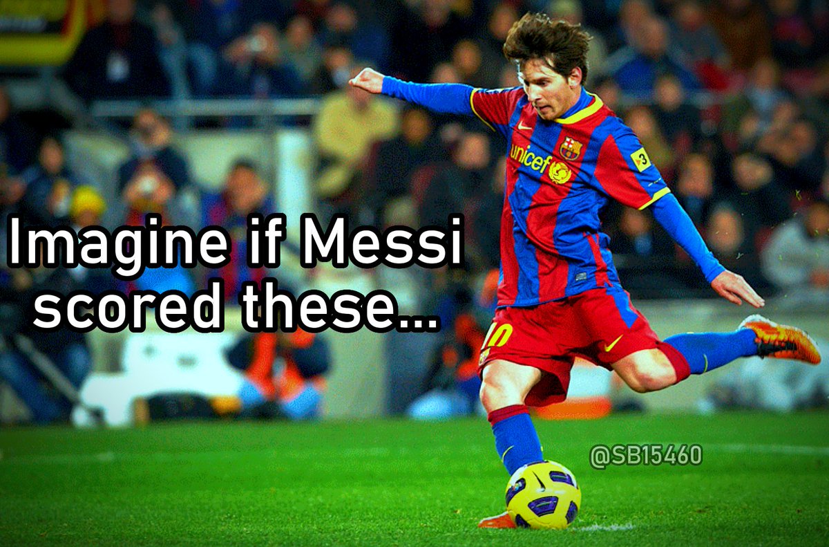SB15460's tweet image. Imagine if Messi scored all these...

(Thread)