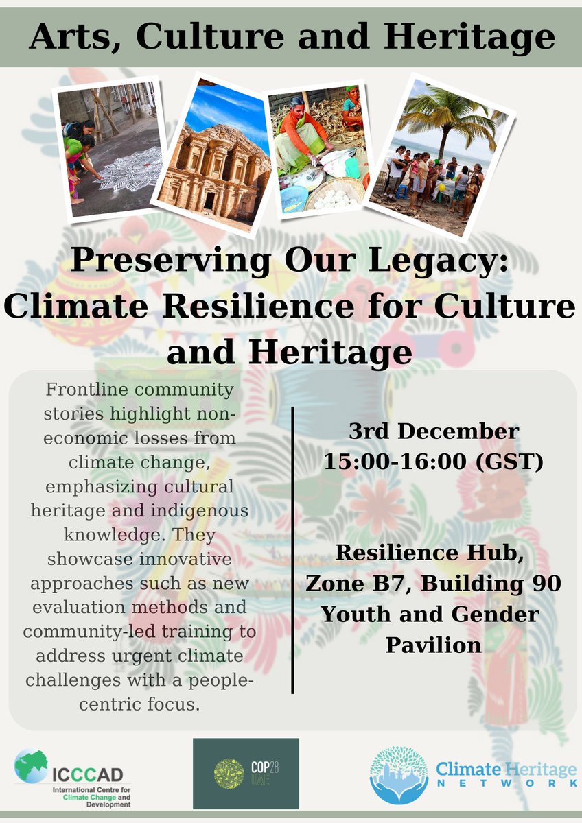 ClimateHeritage's tweet photo. Today at #COP28 and via livestreaming: @ICCCAD &amp; #ClimateHeritage Network present “Preserving our Legacy: Climate Resilience for Culture and Heritage." 
15:00-16:00 (Gulf Standard Time) - Noon Paris
Livestream here: https://t.co/7prZ7VRLJB

#CultureAtCOP28 #PreservingLegacies https://t.co/gKF72EKFvd