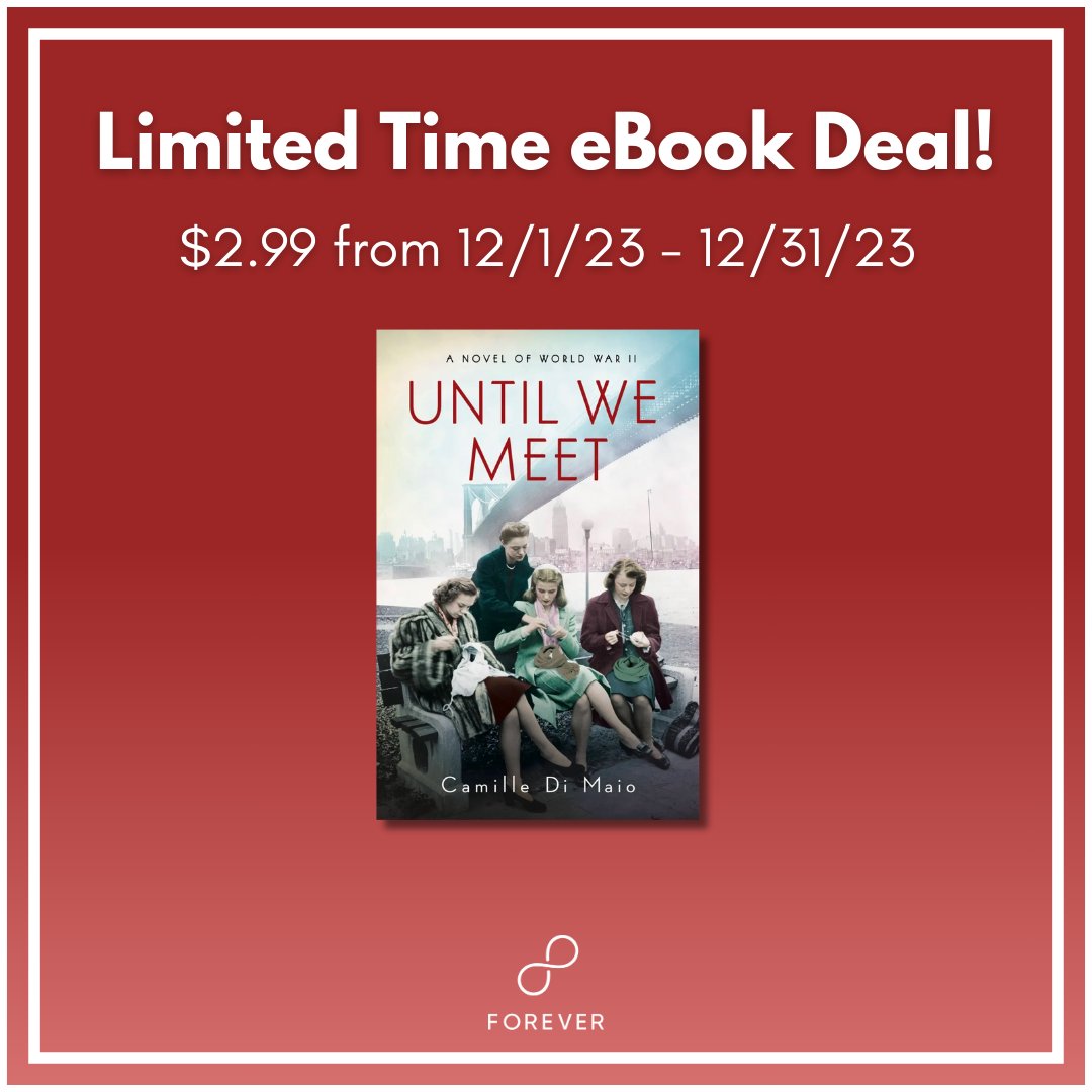 Read Forever Pub on X: Limited Time Deal ✨ Until We Meet by Camilla Di  Maio is on sale for $2.99! Three women navigate life changing events and  unbreakable bonds of friendship