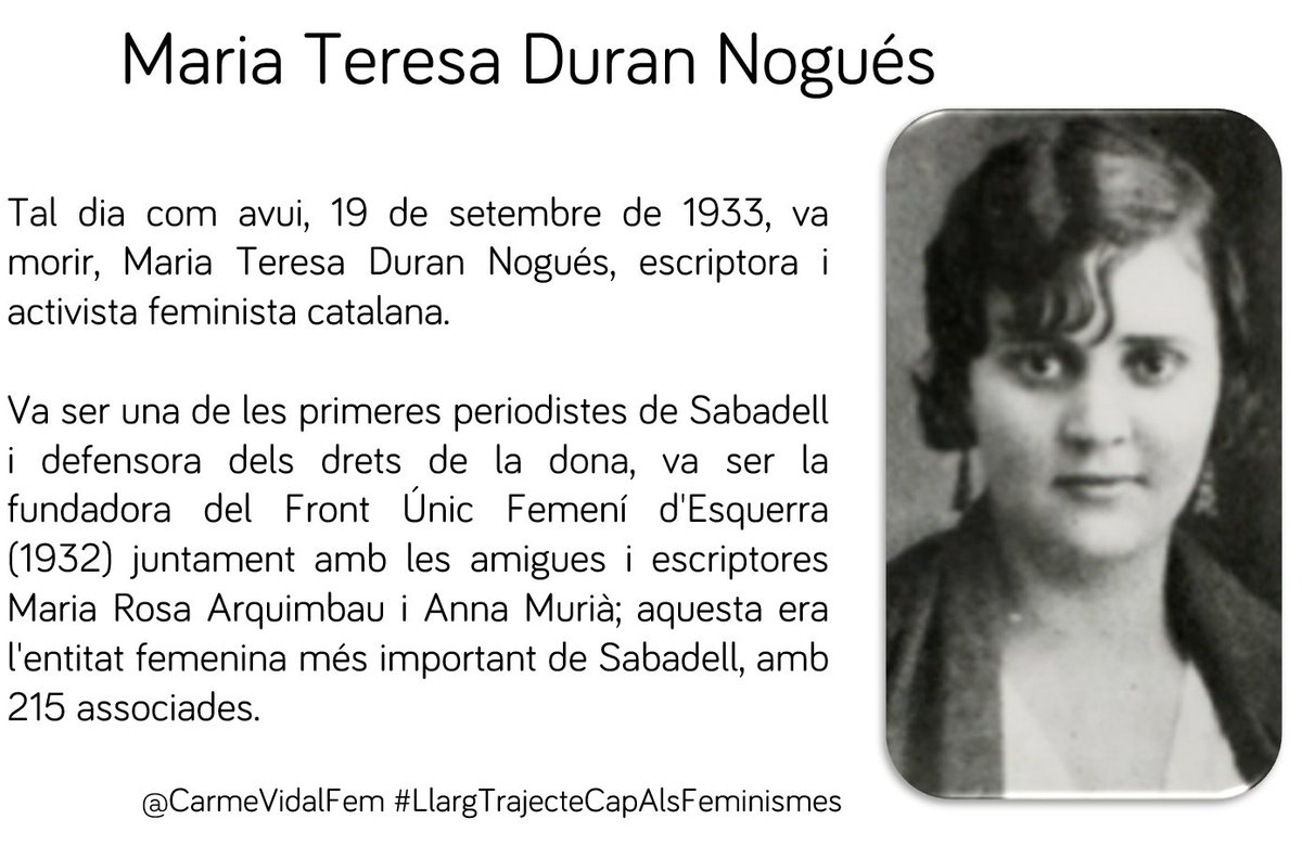 CarmeVidalFem's tweet image. #TalDiaComAvui, 19 de setembre de 1933, va morir, #MariaTeresaDuranNogués, #escriptora i activista #feminista catalana. Va ser una de les primeres #periodistes de Sabadell i defensora dels drets de la dona.📰 #capdonaenoblit #donescatalanes