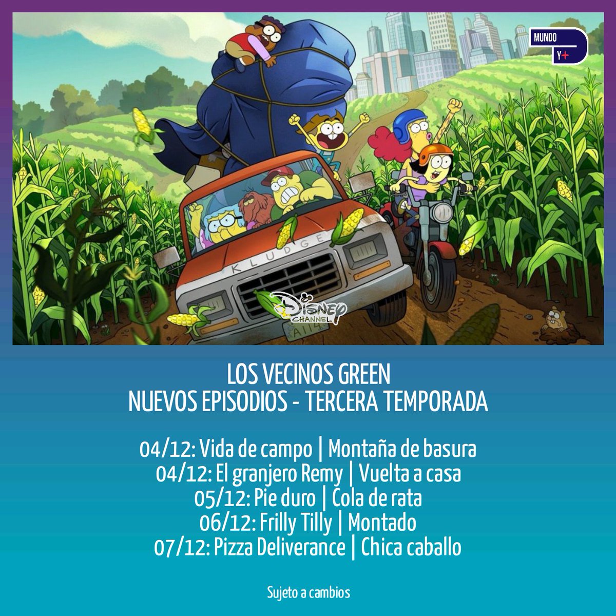 🧑‍🌾 #LosVecinosGreen
🆕 Nuevos episodios de la tercera temporada
🗓️ 4 al 7 de diciembre
📺 Disney Channel LA
🇵🇪 5pm
🇦🇷🇨🇱🇲🇽🇨🇴🇧🇷 7pm
🇻🇪 8pm