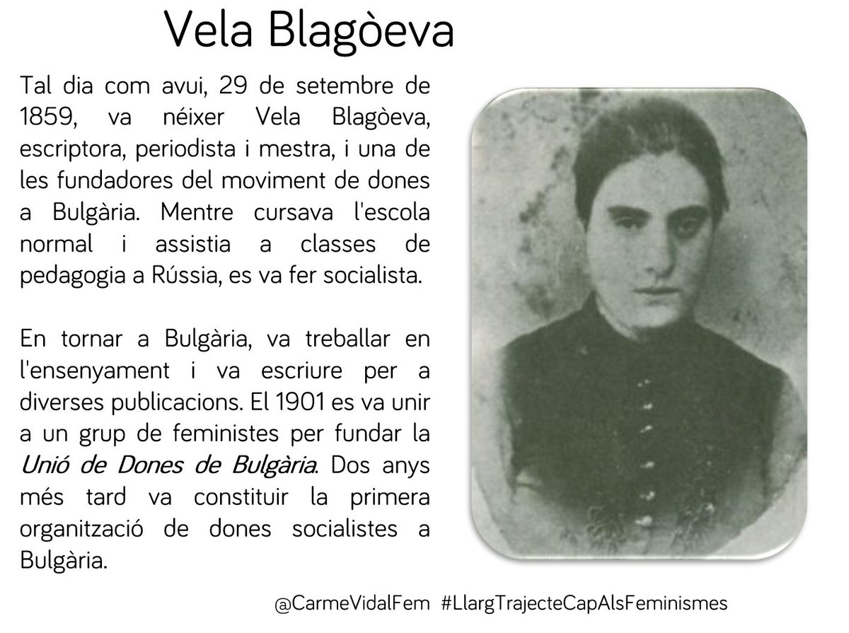 CarmeVidalFem's tweet image. #TalDiaComAvui, 29 de setembre de 1859, va néixer #VelaBlagòeva, #escriptora, #periodista i #mestra, i una de les fundadores del moviment de dones a Bulgària. 🇧🇬 #donesfeministes #capdonaenoblit