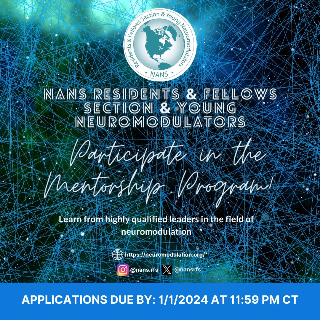 The Residents and Fellows Section and Young Neuromodulators invites you to participate in the NANS 2023-24 Mentorship Program!   This unique educational experience pairs trainees with highly qualified leaders in the field of neuromodulation. surveymonkey.com/r/8J3MKYK