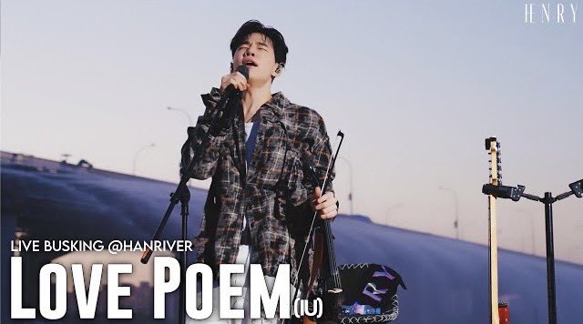 [#Henry_Youtube] HENRY ‘Love Poem (IU)’ Live Busking at Han River ➡️ tapthe.link/rRiAU6IVR #Henry #HenryLau #헨리 #MEG #MONSTERENTERTAINMENT #LovePoem