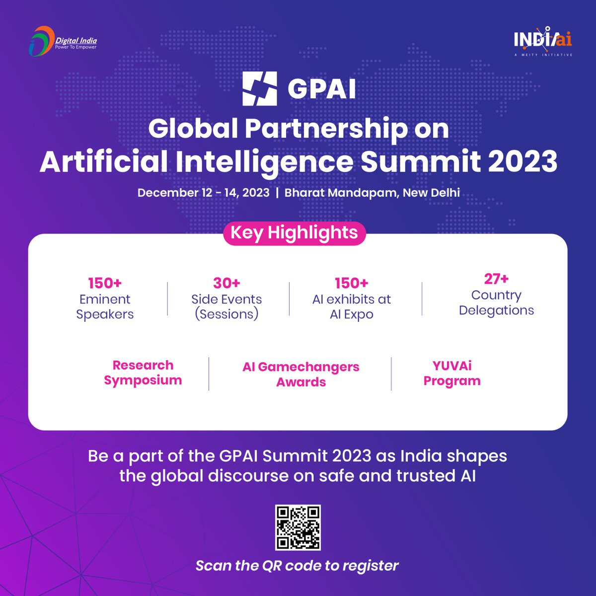 AI is the most significant invention and innovation of our time. Join us for the GPAI Summit in New Delhi, India and be a part of the Summit in shaping the global discourse on Artificial Intelligence. 

Scan the QR code to register and participate in GPAI Summit 2023!