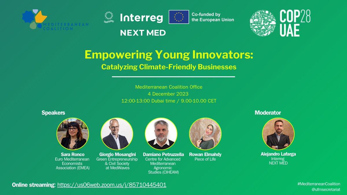 🌍 #MedWaves at #COP28!

Panel “Empowering Young Innovators: Catalyzing Climate-Friendly Businesses” (organized by #NEXTMED @ENICBCMed)

📍 #MediterraneanCoalition office🔵Blue Zone
📅 Dec 4, 12:00 Dubai (9:00 CET)
💻Live goo.su/nBdrBG  
➕ t.ly/S9XjR