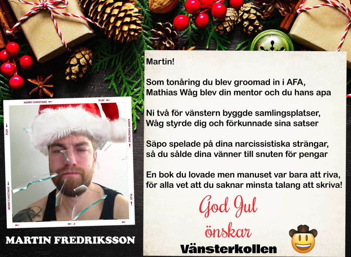❄️ VÄNSTERKALENDERN LUCKA NUMMER 4 ❄️

🎄🤠🎁 Dagens lucka bjuder på ett gott skratt om fd AFA-ledaren Martin Fredriksson som sålde sina vänstervänner till Säpo!🏅🤠#svpol #julkalendern #vänsterkalendern <a href="/nittonfemton/">Martin Fredriksson</a> <a href="/guldfiske/">Mathias Wåg</a> @AymanOsman__ <a href="/AssarChristian/">Christian Peterson 🇸🇪</a> <a href="/Daniel_Friberg/">Daniel Friberg</a>