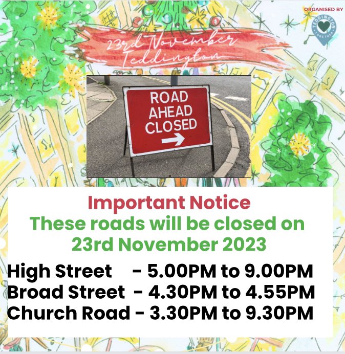 Teddington Together (@teddingtonc) on Twitter photo Road Closures for Teddington Lights Up tonight Road Closures for Teddington Lights Up tonight
