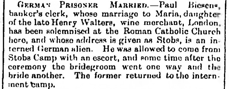 #OTD 3 December 1915: The #Kelso Chronicle reports on the marriage of Stobs civilian internee Paul Biesen. Banker's clerk Biesen had arrived at Stobs in June. Some time after the ceremony, the bridegroom went one way (escorted back to Stobs obvs!), and his bride another way! #WW1