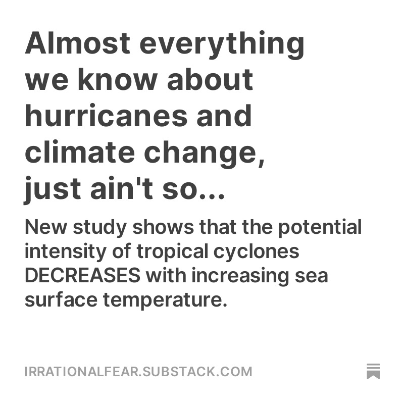 Almost everything we know about hurricanes and climate change, just ain't so... by @MatthewWielicki irrationalfear.substack.com/p/almost-every…