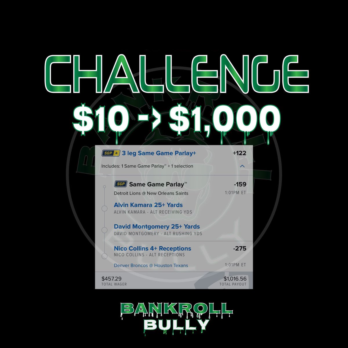 the_Dollabills's tweet image. 🚨 $10—&amp;gt;$1,000 CHALLENGE 🚨 

Step 7
Kamara 25 receiving yards
Montgomery 25 rush yards
Collins 4 receptions
+122

As always #Retweet and follow to get on the 🚂 to $1,000

#GamblingX @CappCollective