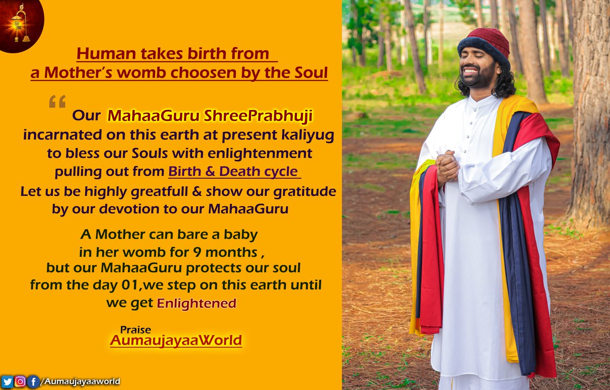 Know the Importance of MahaaGuru birth in this Kaliyug,Lets live Recognizing the reason of this birth as per Soul decision Live on our purpose towards Soul Enlightenment by blessings our beloved ShreePrabhuji #PraiseAumaujayaaworld #SreePrabhuji #Aumaujayaaworld #DestinyofSoul