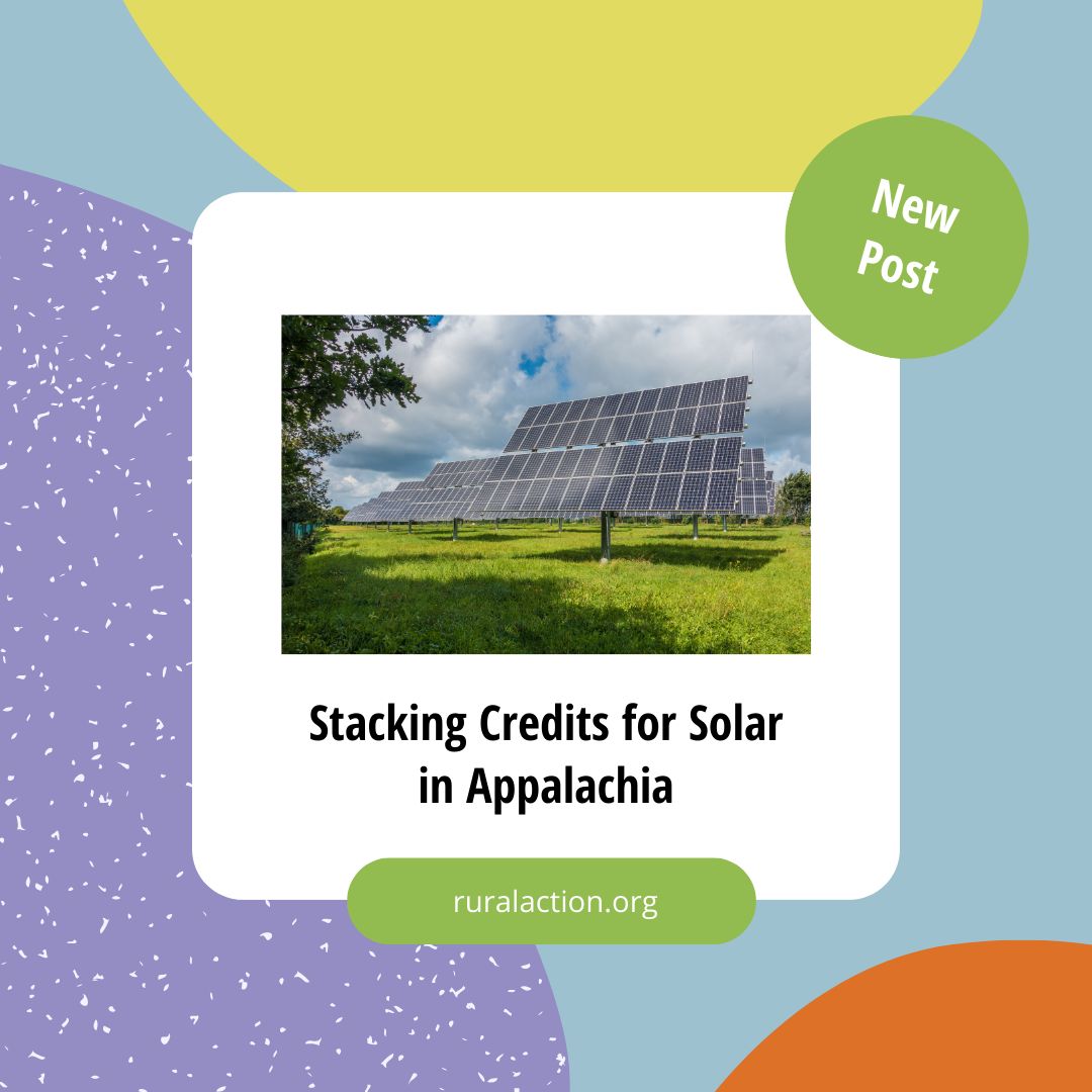 🌞 Discover how to cut costs and make a sustainable impact! 

Our latest blog post focuses on series of stacking tax credits that can revolutionize solar installation in Appalachia. 

Click the link below and start harnessing sunlight while saving big! ⚡️

ruralaction.org/news/2023/stac…