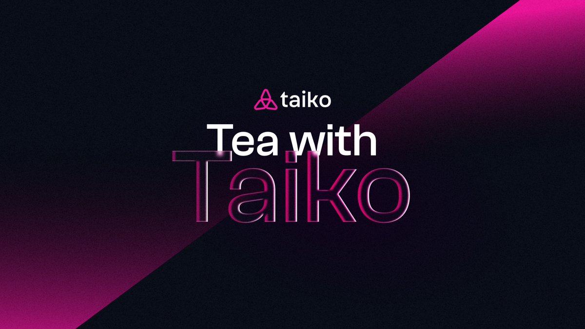 taikoxyz's tweet photo. Tea With Taiko: BBR! 🍵

We're excited to have @zK_enk join us this week, discussing the Based Booster Rollup vision - a major leap in our roadmap! 🚀

Join the conversation and see where Taiko is headed next! ✨

Set a reminder!
📅: Dec 5, 15:00 UTC
🔗 https://t.co/Otk7CpLEXt https://t.co/8UkCfI4Sse