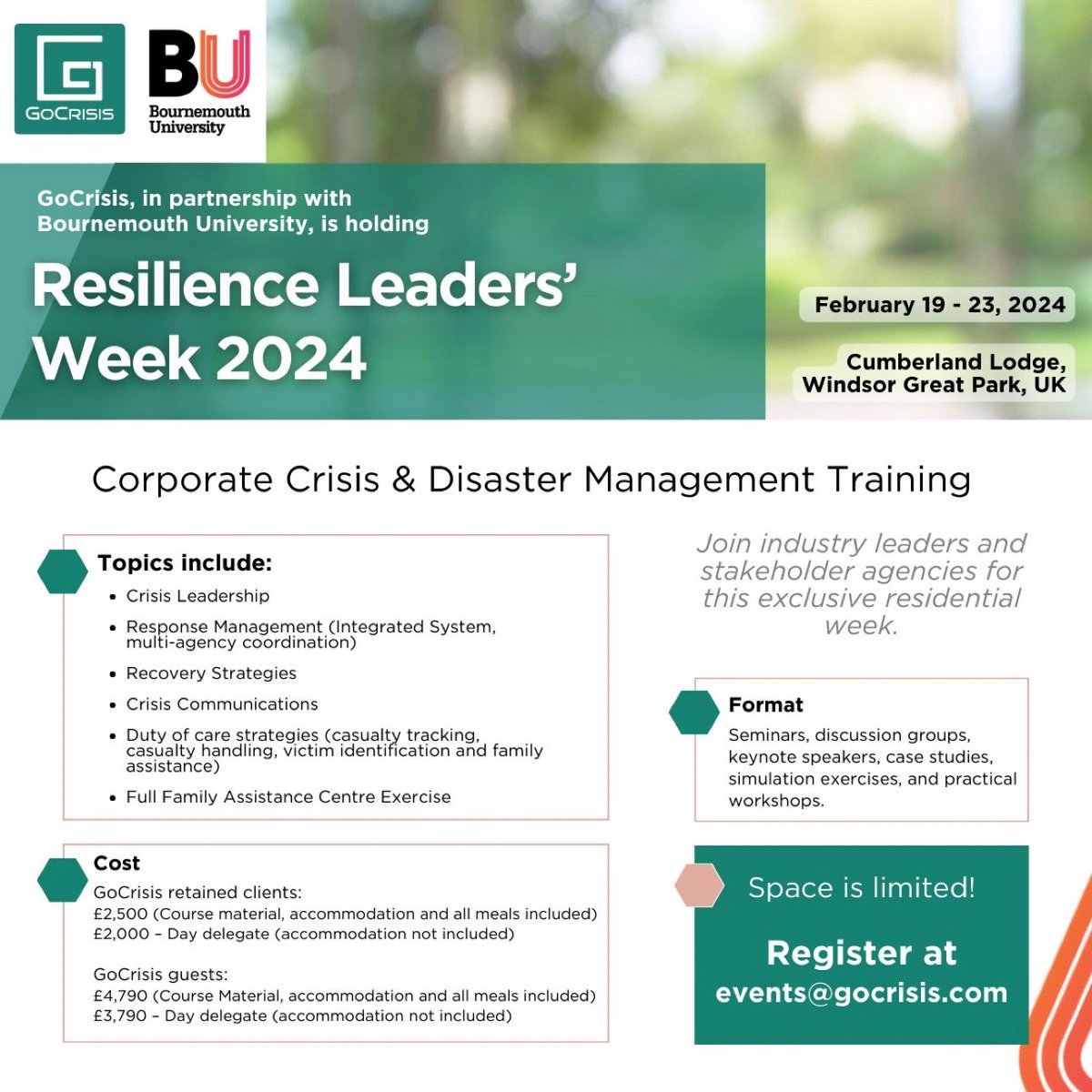 Join us as we partner with Bournemouth University to hold a 5-Day All-Inclusive Corporate Crisis & Disaster Management Training at Cumberland Lodge in Windsor Great Park, UK!

#businessresilience #crisisleadership #FamilyAssistance
#crisiscommunications #PersonalEffects #Training