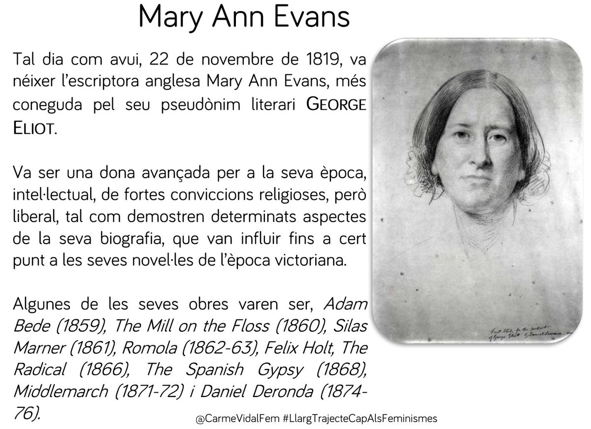 CarmeVidalFem's tweet photo. #taldiacomavui, 22 de novembre de 1819, va néixer l’escriptora anglesa🇬🇧 #MaryAnnEvans, més coneguda pel seu pseudònim literari #GeorgeEliot. #CapDonaEnOblit Cap dona amagada per un #PseudònimMasculí #donesescriptores ✍️📖 https://t.co/eCkDeE1j20