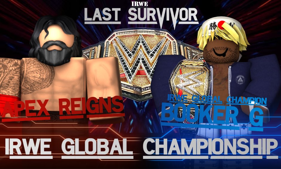 IRWEOnRoblox's tweet photo. This ain't day one no more, sucka!

IRWE Global Champion @ggthemanbroski defends his Global Championship against N1C Apex Reigns in a MUST-SEE main event at #IRWELastSurvivor! https://t.co/YHRxajuLCB
