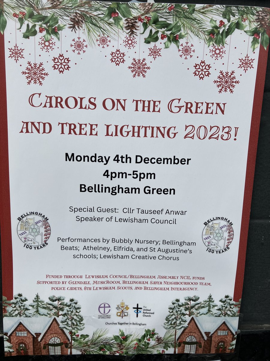 Join Churches Together and local schools in #Bellingham tomorrow afternoon (Mon 4 Dec) on Bellingham Green for carols and the lighting of the Christmas tree! (wet weather provision available but hopefully not needed!) With special guest <a href="/TauseefAnwar07/">Cllr Tauseef Anwar</a> #bellinghamcentenary #SE6