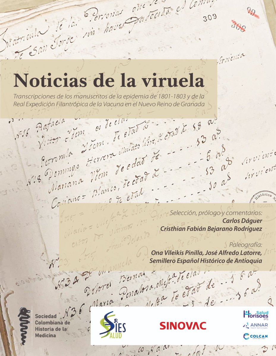 El segundo lo organizamos con el historiador Cristhian Fabián Bejarano Rodríguez, @Cbejaranor. Contiene las transcripciones de los manuscritos que me sirvieron de base para la investigación. Queremos que sea de utilidad para investigadores que quieran profundizar en ese tema.