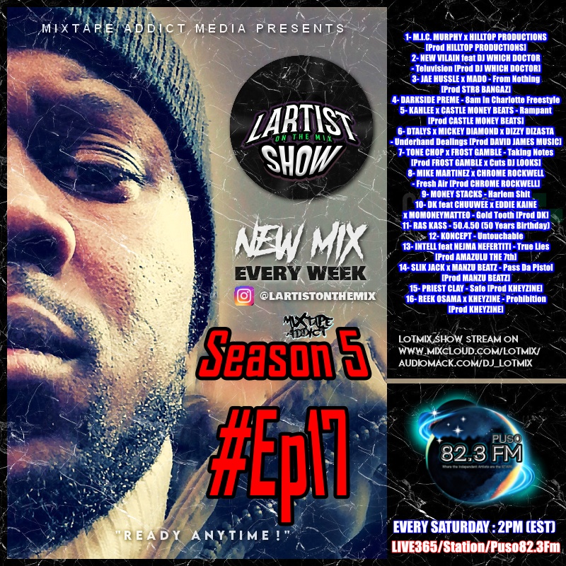 Dj LOTMIX aka LartistOnTheMix (@dj_lotmix) on Twitter photo 🚨LOTMIX SHOW-S5Ep17 by <a href="/dj_lotmix/">Dj LOTMIX aka LartistOnTheMix</a> ft <a href="/DarksidePreme/">Darkside Preme</a> <a href="/Kahlee310/">KAHLEE 🔺◾️ #BarsWeekly</a> <a href="/CastleMoneyBea1/">Castle Money Beats</a> <a href="/tonechop/">Tone Chop</a> <a href="/FrostGamble/">Frost Gamble</a> @dk_producer <a href="/RasKass/">RAS KASS</a> <a href="/SlikJack/">SLIK 187 JACK</a> <a href="/MANZUBEATZ/">DBTZ of ManZu Beatz</a> <a href="/Kheyzine_Beats/">KHEYZINE</a> <a href="/MONEYSTACKS/">Money Stacks™</a> <a href="/koncept/">KONCEPT | CHAMPAGNE KONNY</a> &more
📅Saturday 2pm(EST)🇺🇸
<a href="/DaPimpstressSS/">PUSO 82.3</a>
🎧live365.com/station/PUSO-8…
#music #rap #hiphop 🚨LOTMIX SHOW-S5Ep17 by <a href="/dj_lotmix/">Dj LOTMIX aka LartistOnTheMix</a> ft <a href="/DarksidePreme/">Darkside Preme</a> <a href="/Kahlee310/">KAHLEE 🔺◾️ #BarsWeekly</a> <a href="/CastleMoneyBea1/">Castle Money Beats</a> <a href="/tonechop/">Tone Chop</a> <a href="/FrostGamble/">Frost Gamble</a> @dk_producer <a href="/RasKass/">RAS KASS</a> <a href="/SlikJack/">SLIK 187 JACK</a> <a href="/MANZUBEATZ/">DBTZ of ManZu Beatz</a> <a href="/Kheyzine_Beats/">KHEYZINE</a> <a href="/MONEYSTACKS/">Money Stacks™</a> <a href="/koncept/">KONCEPT | CHAMPAGNE KONNY</a> &more
📅Saturday 2pm(EST)🇺🇸
<a href="/DaPimpstressSS/">PUSO 82.3</a>
🎧live365.com/station/PUSO-8…
#music #rap #hiphop
