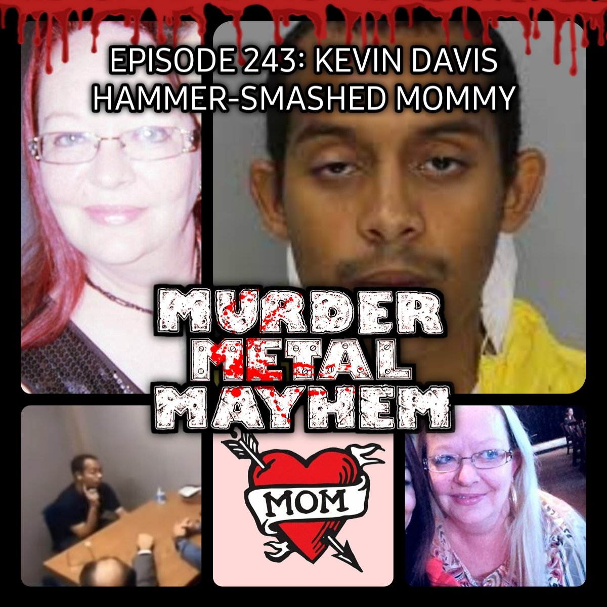 WTFDoWeNeedToDo's tweet photo. #MurderMetalMayhem

Episode 243 - Kevin Davis: Hammer-Smashed Mommy

Pete, Chris, and Joey hammer out another episode, this time with a gruesome feature on Kevin Davis.

https://t.co/4ST59uqTtK

#Murder #Metal #Mayhem #MetalTwitter https://t.co/wE4qQp1paz
