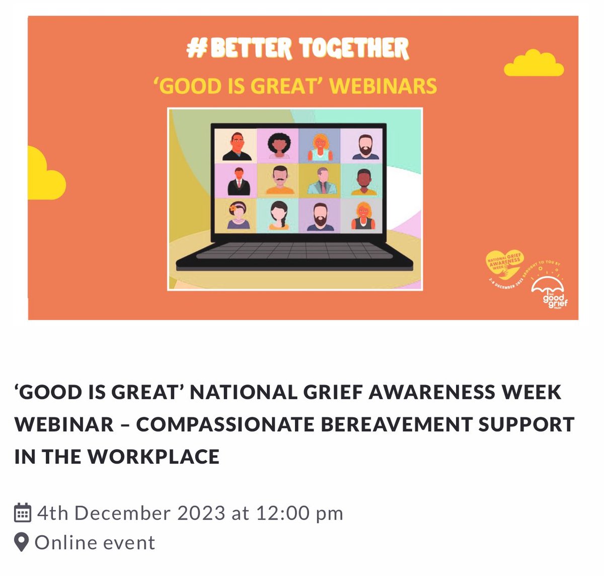 National Grief Awareness week started yesterday, and we have a number of online events for the public to take part in this coming week. Tomorrow we are hosting a webinar on Compassionate Bereavement Support in the Workplace, Monday 4th December, 12pm - 1pm. To register to…