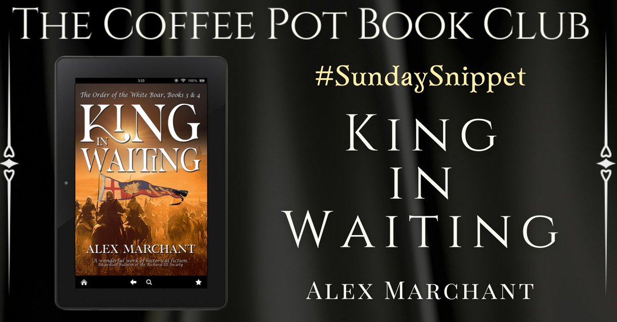 We're delighted to share an enticing #SundaySnippet at The Coffee Pot Book Club from:

💫King in Waiting by Alex Marchant💫

Discover the intriguing aftermath of the Wars of the Roses!

thecoffeepotbookclub.blogspot.com/2023/12/sunday…
#HistoricalFiction #PrincesInTheTower #SnippetSunday
@AlexMarchant84