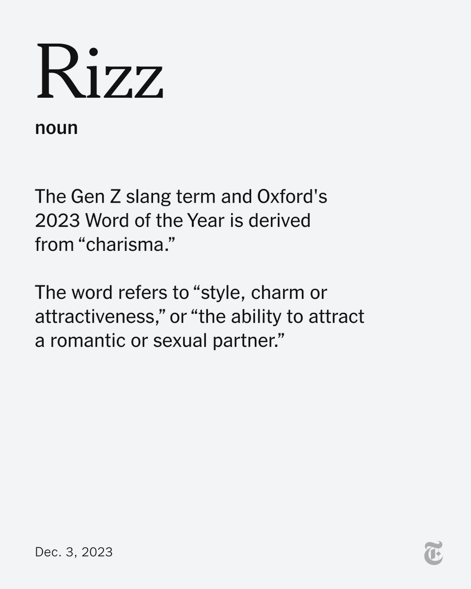 nytimes's tweet photo. “Rizz” has been named Oxford’s 2023 Word of the Year, beating out contenders like situationship, prompt, de-influencing and Swiftie. https://t.co/EPmoZzAKQi https://t.co/PoFB1wlT8x