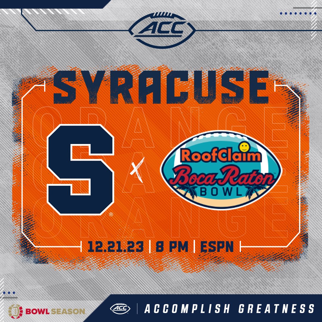 ACCFootball's tweet photo. 𝟮𝟬𝟮𝟯 𝗕𝗢𝗪𝗟 𝗦𝗘𝗔𝗦𝗢𝗡 🏈

Syracuse ➡️ @BocaBowl https://t.co/NsIAGALi9d