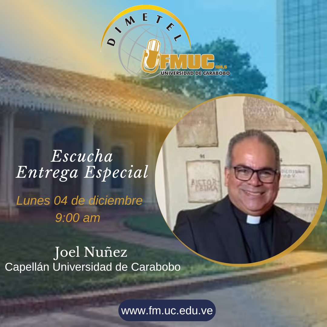FM_UC's tweet photo. #FMUC || 🔊 Entrega Especial con el padre Joel Nuñez, capellán de la @UCarabobo.
🗓️ Lunes 04 de Diciembre a las 09:00 am por Universitaria 104,5 FM
🌎 📻 Escúchanos en vivo por🔗 https://t.co/WIHkKvvj5v
@capellaniauc
#fmuc #radio #universidad #navidad #capellan https://t.co/0aSHIjRvFx