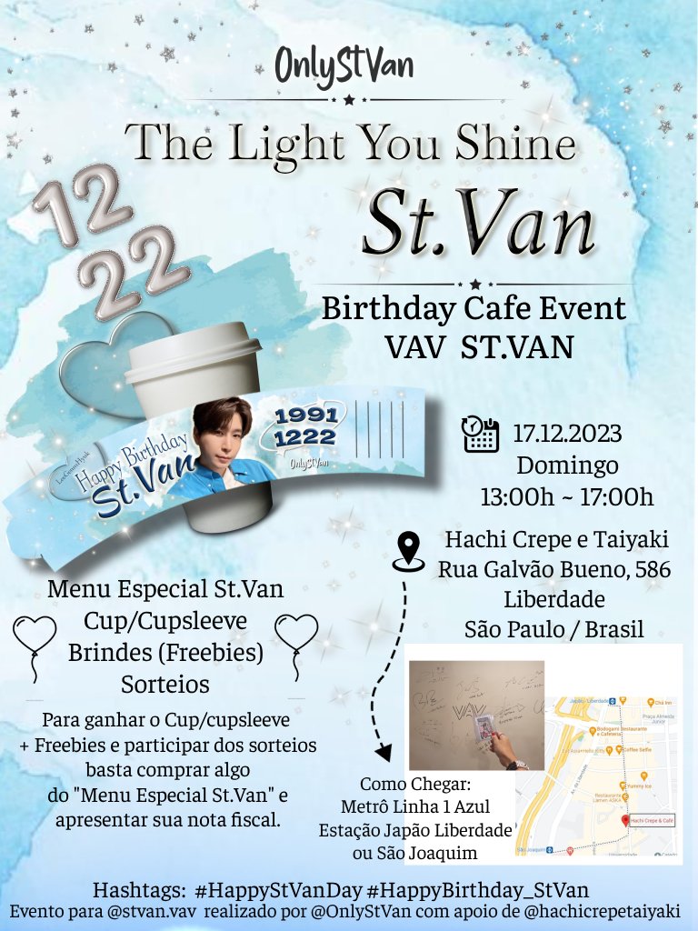 onlystvan's tweet image. 𝐓𝐡𝐞 𝐋𝐢𝐠𝐡𝐭 𝐘𝐨𝐮 𝐒𝐡𝐢𝐧𝐞 ☆°•▪︎*♡*
Birthday Cafe Event for #StVan in Brazil🩵
☆°•▪︎*♡*▪︎•°☆

*17/12 em São Paulo
Vejo vocês lá! 🥰
Qualquer dúvida entre em contato por DM
#세인트반 #LeeGeumHyuk #이금혁 #VAV #브이에이브이 #HappyStVanDay #HappyBirthday_StVan