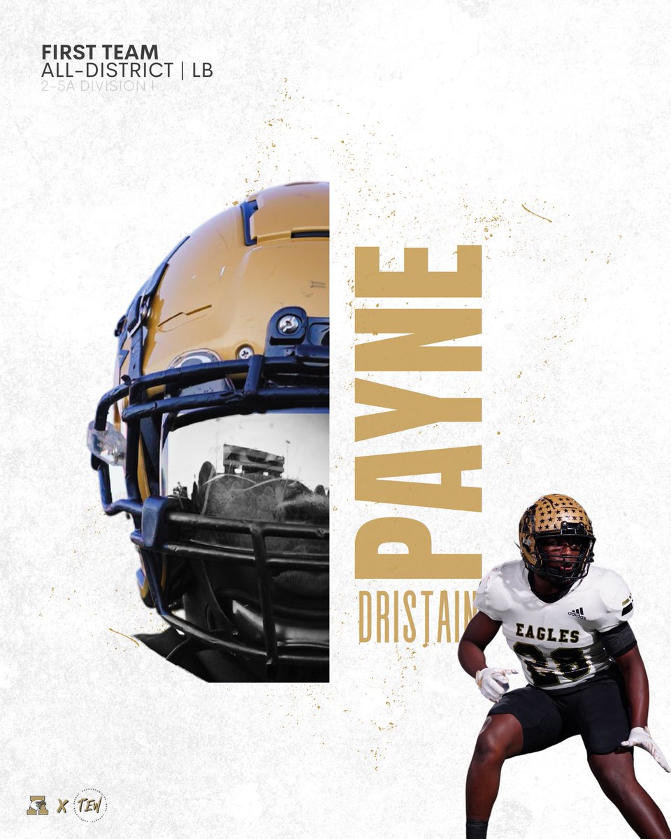 2023 District 2-5A

First Team All-District

Dristain Payne | LB | 28

#BetterNeverRests🚫 | #TEW