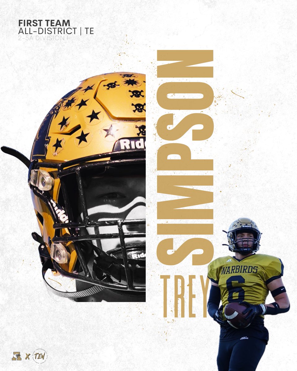 2023 District 2-5A

First Team All-District

Trey Simpson | TE | 6

#BetterNeverRests🚫 | #TEW