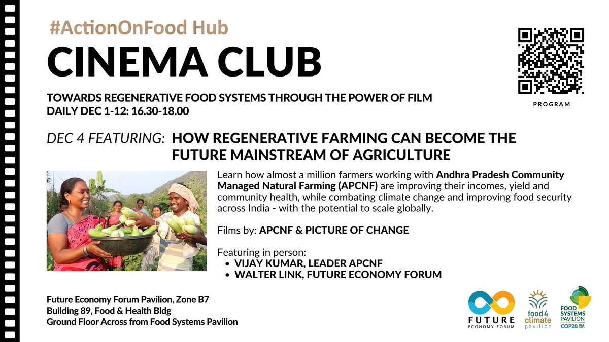 How can #NaturalFarming become Mainstream? Join  #ActiononFood Cinema Club to learn about <a href="/APZBNF/">Andhra Pradesh Community-managed Natural Farming</a> 's revolutionary work. Films by APCNF &amp; Picture of Change. Mr Vijay Kumar in person to share their impactful approach w/ potential for global climate change mitigation. <a href="/COP28_UAE/">COP28 UAE</a>