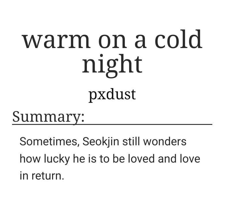 soperecs's tweet photo. ★ warm on a cold night by pxdust | @Y0ONMIN 
1,940 | rating: t | chapters: 1/1

— https://t.co/dFOh1AJhPP

tags: polyamory, domestic fluff, fluff, light angst https://t.co/45OvlVWDQ6