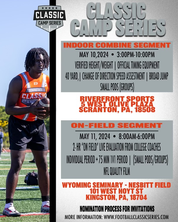 🚨 Classic Camp Series: Site #1 Pennsylvania: Wyoming Seminary (May 10-11 , 2024) 🟧Live Evaluations from College Coaches (Live-Evaluation Period) 🟧NFL-quality film 🟧Small PODS (75 min 1 vs 1 period) 🟧OL/DL Padded 1 vs 1 🟧Media Coverage 🟧17 Total Hours (Combine Indoors)…
