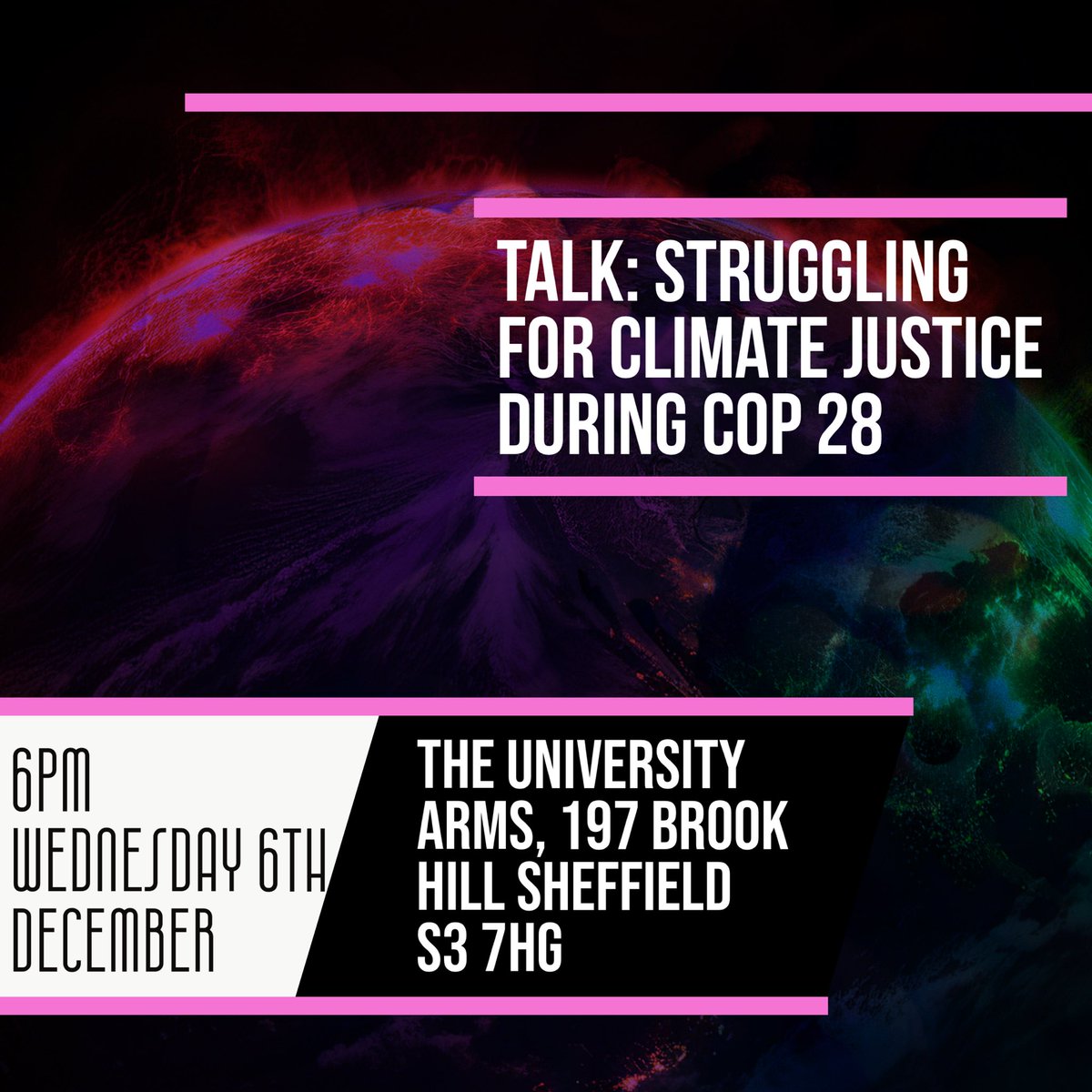 🗣️Struggling for Climate Justice during COP 28

🕥 6pm Wednesday 6th December
📍 The University Arms, 197 Brook Hill Sheffield S3 7HG