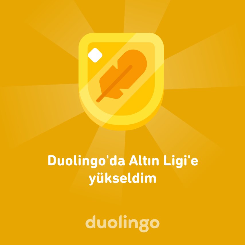 Duolingo'da Altın Ligi'e yükseldim