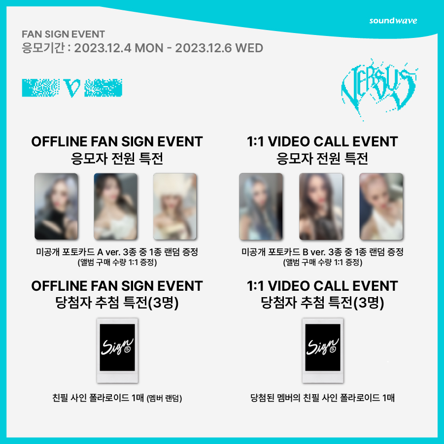 soundwave_korea's tweet photo. #비비지 #VIVIZ The 4th Mini Album #VERSUS
FAN SIGN EVENT OPEN 

🎁 응모자 특전
대면 - 미공개 포토카드 A ver. 랜덤 증정
영통 - 미공개 포토카드 B ver.랜덤 증정

📢이벤트 일시 : 12/23(토) 16:00 (KST) / 대면 종료 후

📅 응모 기간 : ~ 12/6(수) 23:59 (KST)
🌊 https://t.co/Cxs6Ct8yHm https://t.co/2nlzt4ltzc