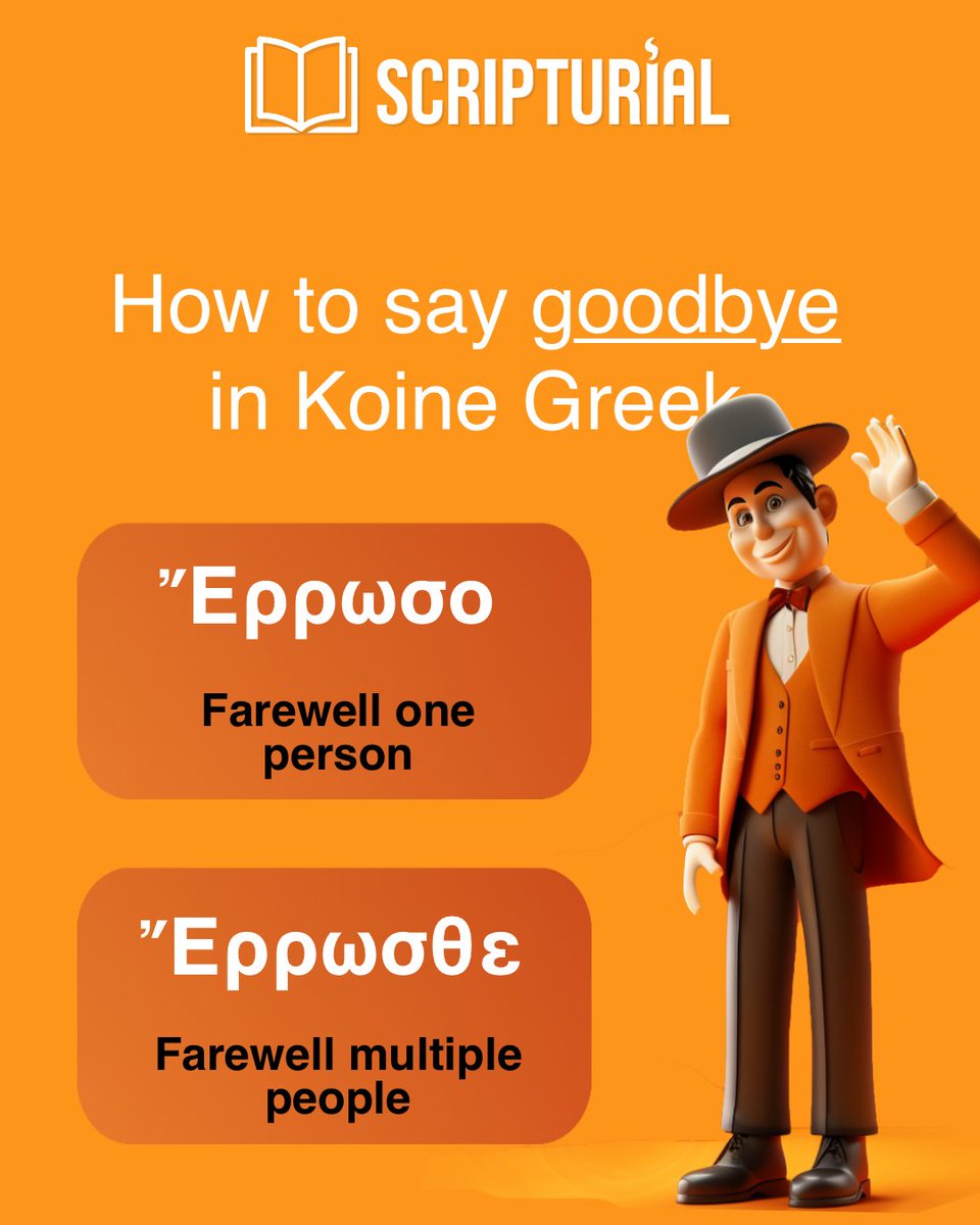 scripturial's tweet photo. Practice saying goodbye in your next Biblical Greek class. #scripturial #biblicalgreek #koinegreek #learnbibilcalgreek https://t.co/k74owyxKmg