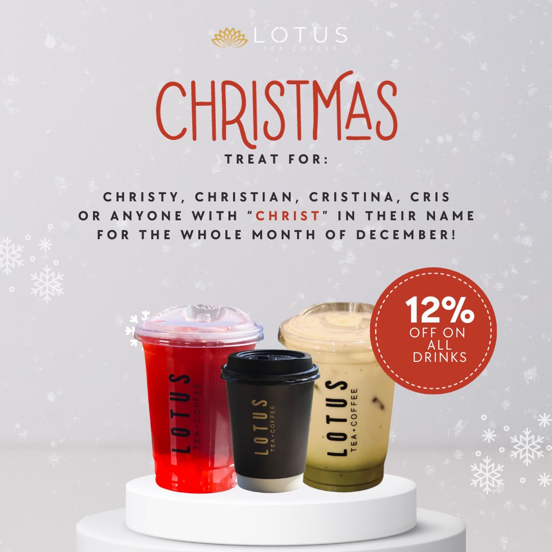 lotusteacoffee's tweet photo. If your name is Christy, Christian, Cristina, Cris or any name with “Christ” in it, this treat is for you! 

Enjoy 12% Discount on all drinks for the whole month of December at Lotus Tea and Coffee - Taft from Monday to Saturday, 10AM to 10PM! https://t.co/ylTi6RD4Sm